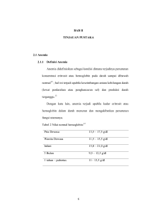 6 BAB II TINJAUAN PUSTAKA 2.1 Anemia 2.1.1