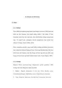 II. TINJAUAN PUSTAKA 2.1. Diare 2.1.1. Definisi Diare adalah