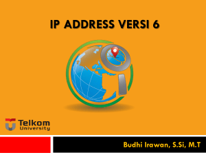 ip address versi 6 - Budhi Irawan, S.Si, MT