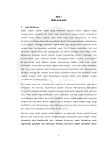 1 BAB 1 PENDAHULUAN 1.1. Latar Belakang Beras organik adalah