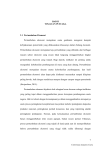 7 BAB II TINJAUAN PUSTAKA 2.1 Pertumbuhan Ekonomi