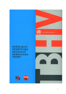 Kebijakan Sementara Kegiatan Kerjasama TB/HIV