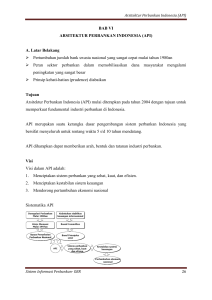 BAB VI ARSITEKTUR PERBANKAN INDONESIA (API) A. Latar