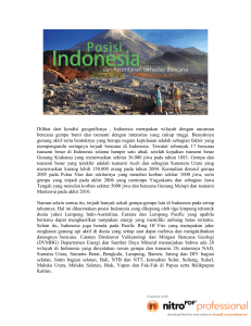 Dilihat dari kondisi geografisnya , Indonesia