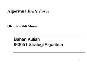 Bahan Kuliah IF3051 Strategi Algoritma Algoritma Brute Force