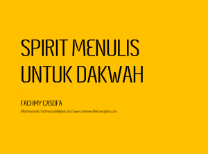 spirit menulis untuk dakwah - Fachmy Casofa