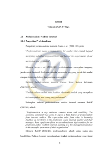 BAB II TINJAUAN PUSTAKA 2.1 Profesionalisme Auditor Internal 2.1