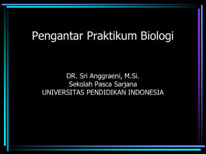 Pengantar Praktikum Biologi