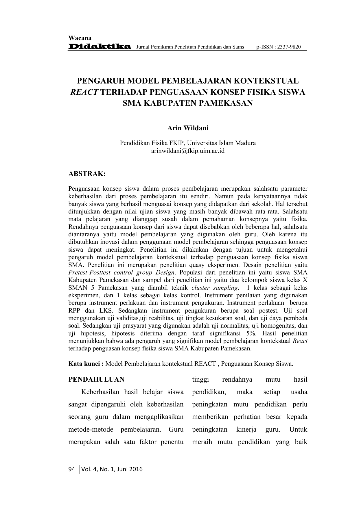 KONTEKSTUAL REACT TERHADAP PENGUASAAN KONSEP FISIKA SISWA SMA KABUPATEN PAMEKASAN Arin Wildani Pendidikan Fisika FKIP Universitas Islam Madura