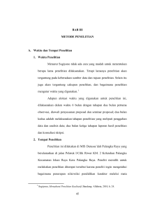 45 BAB III METODE PENELITIAN A. Waktu dan Tempat Penelitian 1