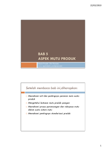 bab 5 aspek mutu produk - LAB SISTEM DAN MANAJEMEN