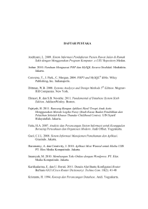 DAFTAR PUSTAKA Andriyani, L. 2009. Sistem Informasi