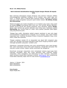 No.6/ 115 /BGub/Humas Bank Indonesia Sosialisasikan Keaslian