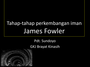 Tahap-tahap perkembangan iman James Fowler