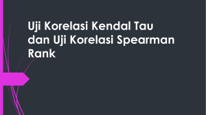 Uji Korelasi Kendal Tau dan Uji Korelasi Spearman Rank