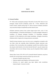 BAB II EKSPLORASI ISU BISNIS 2.1. Konsep Penelitian PT. Telkom