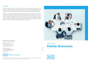 Fidelity Guarantee - PT AIG Insurance Indonesia