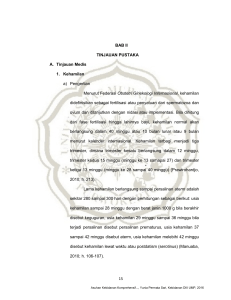 15 BAB II TINJAUAN PUSTAKA A. Tinjauan Medis 1. Kehamilan a