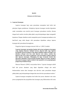 12 BAB II TINJAUAN PUSTAKA A. Laporan Keuangan Laporan