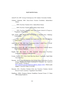 181 DAFTAR PUSTAKA Anitah W, Sri. 2007. Strategi Pembelajaran