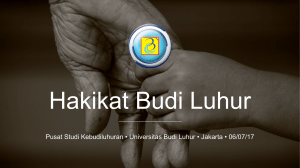 Pusat Studi Kebudiluhuran • Universitas Budi Luhur • Jakarta • 06/07