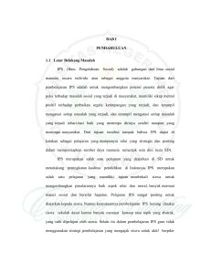 BAB I PENDAHULUAN 1.1 Latar Belakang Masalah IPS (Ilmu