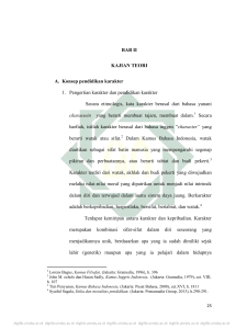BAB II KAJIAN TEORI A. Konsep pendidikan karakter 1. Pengertian