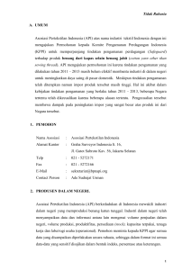 Tidak Rahasia A. UMUM Asosiasi Pertekstilan Indonesia