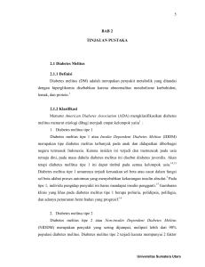 5 BAB 2 TINJAUAN PUSTAKA 2.1 Diabetes Melitus 2.1.1 Definisi