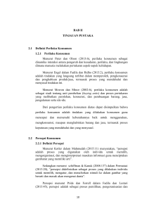 BAB II TINJAUAN PUSTAKA 2.1 Definisi Perilaku Konsumen 1.2.1