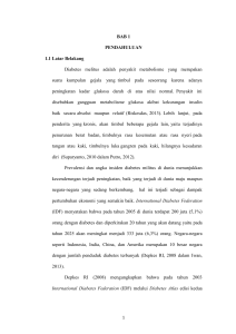 BAB 1 PENDAHULUAN 1.1 Latar Belakang Diabetes melitus adalah