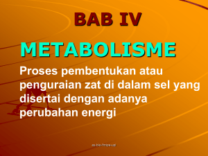 bab iv metabolisme - Direktori File UPI