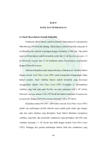 46 BAB IV HASIL DAN PEMBAHASAN 4.1 Hasil Filtrat Bakteri