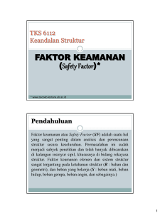 FAKTOR KEAMANAN (Safety Factor)*