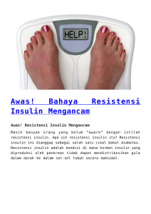 Awas! Bahaya Resistensi Insulin Mengancam