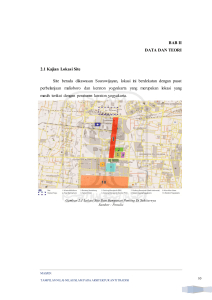 BAB II DATA DAN TEORI 2.1 Kajian Lokasi Site Site berada