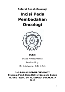Incisi Pada Pembedahan Oncologi
