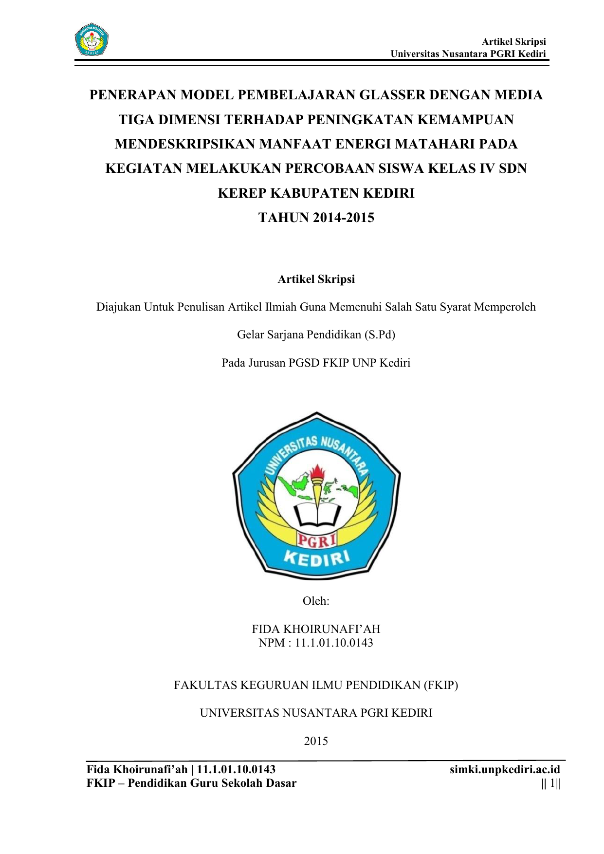 Artikel Skripsi Universitas Nusantara PGRI Kediri PENERAPAN MODEL PEMBELAJARAN GLASSER DENGAN MEDIA TIGA DIMENSI TERHADAP PENINGKATAN KEMAMPUAN