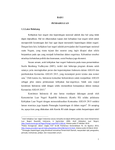 1 BAB I PENDAHULUAN 1.1.Latar Belakang Kebijakan luar negeri