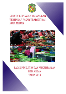 Survey Kepuasan Pelanggan Pasar Tradisional Kota Medan Page 1