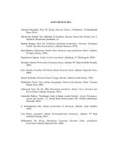 DAFTAR PUSTAKA Akhmad Mujahidin, Prof, Dr, M,Ag, Ekonomi