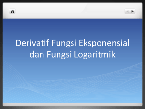 Deriva_f Fungsi Eksponensial dan Fungsi Logaritmik
