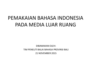 PEMAKAIAN BAHASA INDONESIA PADA MEDIA LUAR RUANG