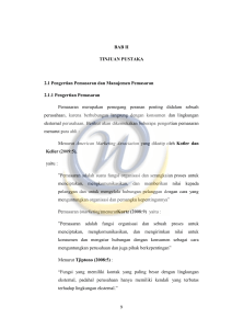 BAB II TINJUAN PUSTAKA 2.1 Pengertian Pemasaran dan