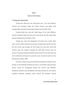 11 BAB 2 TINJAUAN PUSTAKA 2.1 Pengertian Neonatal Dini