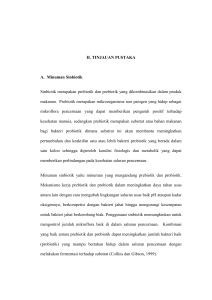 6 II. TINJAUAN PUSTAKA A. Minuman Sinbiotik Sinbiotik