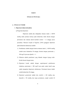 8 BAB II TINJAUAN PUSTAKA A. TINJAUAN TEORI 1. Hipertensi