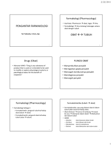 pengantar farmakologi obat ←→ tubuh