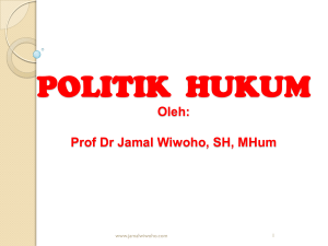 politik hukum - Prof. Jamal Wiwoho