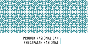 Produk nasional dan pendapatan nasional